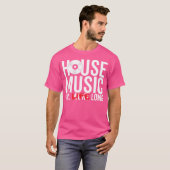 House Music All Life Long EDM DJ Gift T-shirt (Voorkant volledig)