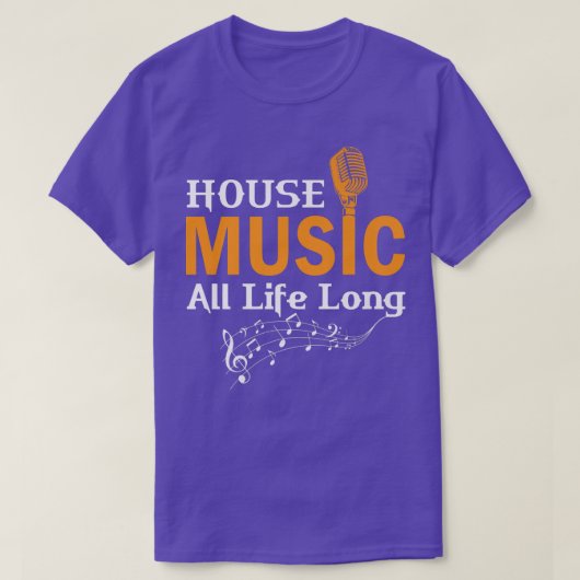 House Music All Life Long T-shirt (Design voorkant)