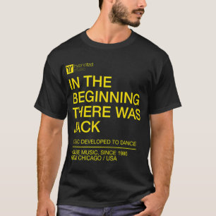 House Music Anthem Het Begin Er Was Jack Dj T-shirt