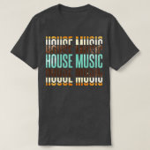 House Music T-shirt (Design voorkant)