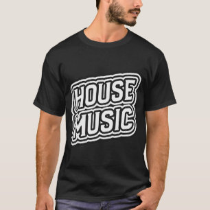 HOUSE MUSIC - Vetgedrukte omtrek T-shirt