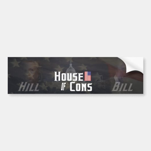 House of Cons Bumpersticker - Bill & Hill (Voorkant)