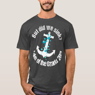 Houseboat Captain But Did We Sink Lake T-shirt