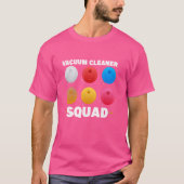 Housekeeper Stofzuiger Squad T-shirt (Voorkant)