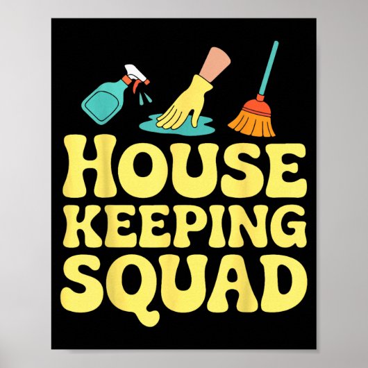 Housekeeping Squad Funny Cleaning Crew Team Maids Poster (Voorkant)