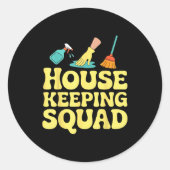Housekeeping Squad Funny Cleaning Crew Team Maids  Ronde Sticker (Voorkant)