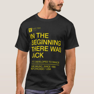 Housemuziek-anthem het begin was Jack. d T-shirt