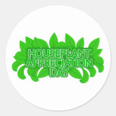 Houseplant Appreciation Day Green Leaves Botanical Ronde Sticker (Voorkant)