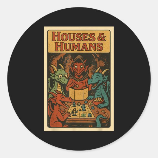 Houses And Humans Funny Rpg Gamer Nerd Gaming Men  Ronde Sticker (Voorkant)