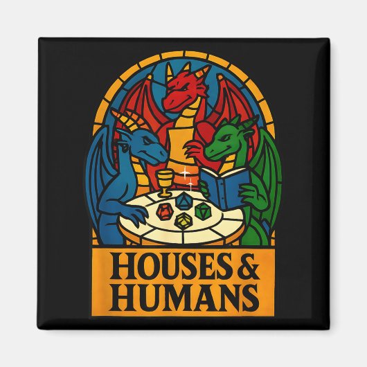 Houses And Humans Funny Rpg Nerdy Gamers Men Women Magneet (Voorkant)