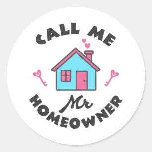 Housewarming party noem me Mr Homeowner Classic Ro Ronde Sticker
