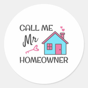 Housewarming party Noem me Mr Homeowner Ronde Sticker