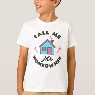 Housewarming party Noem me Mr Homeowner T-shirt