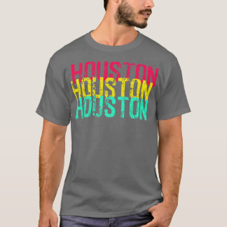Houston Houston T-shirt