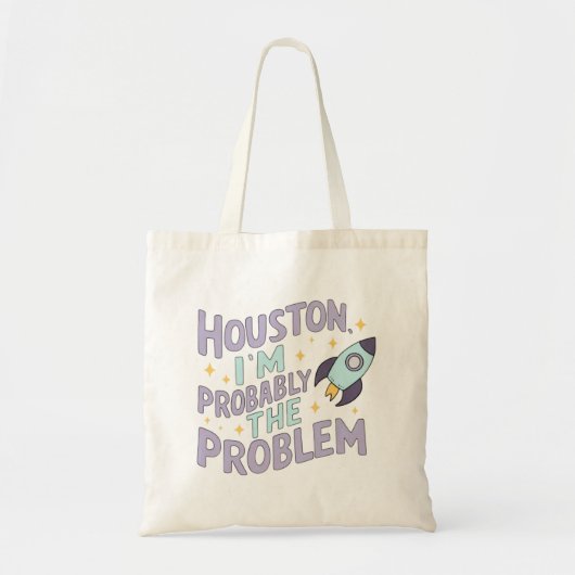 Houston, ik ben waarschijnlijk het probleem tote bag (Voorkant)