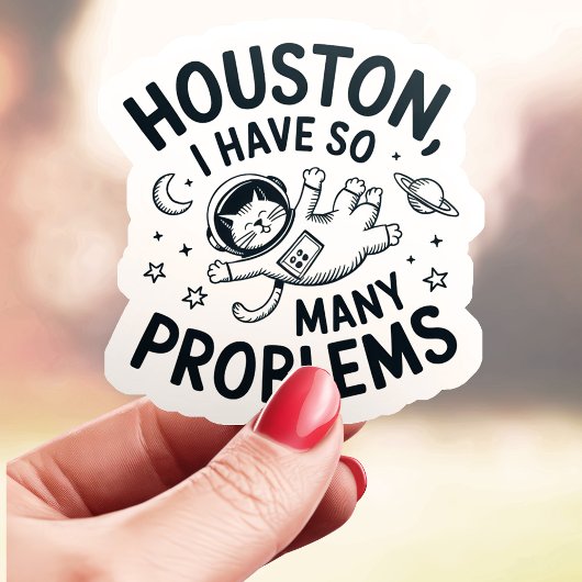 Houston Ik heb problemen met Cat Vinyl Sticker