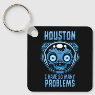 Houston Ik Heb Zoveel Problemen Astronaut Sleutelhanger
