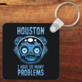 Houston Ik Heb Zoveel Problemen Astronaut Sleutelhanger (Achterkant)