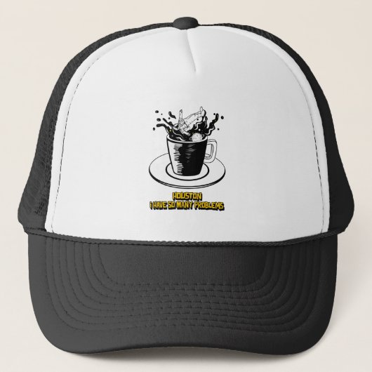 Houston ik heb zoveel problemen trucker pet (Voorkant)