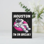 Houston, I'm on Break - Ontspannende astronaut Briefkaart (Staand voorkant)