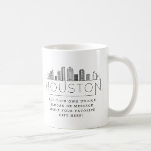 Houston Stylized Skyline   Aangepaste slogan Koffiemok