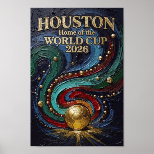 Houston thuisbasis van het WK voetbal 2026 Poster (Voorkant)