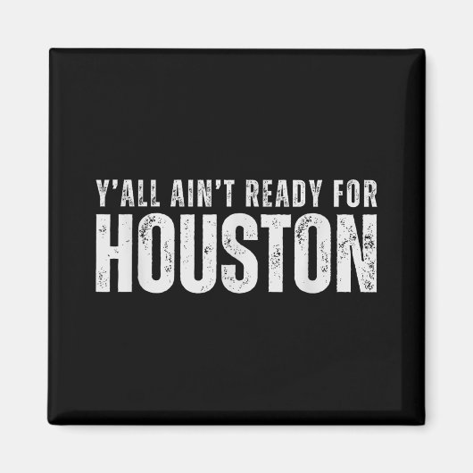 Houston vs All Yall Magneet (Voorkant)