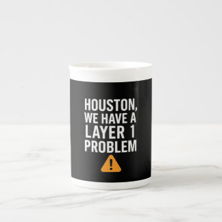 Houston, we hebben een Laag 1-probleem LikeTAC Net Porselein Kop