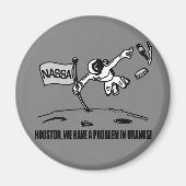 HOUSTON WE HEBBEN EEN PROBLEEM MAGNEET (Voorkant)