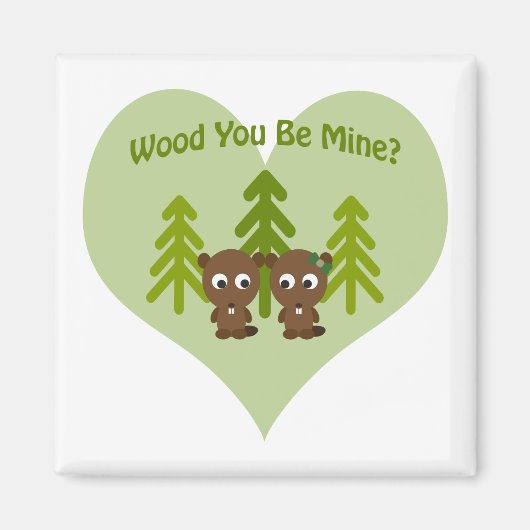 Hout Je bent mijn Beaver-liefde Magneet (Voorkant)