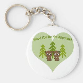 Hout Je bent mijn Valentijn Sleutelhanger