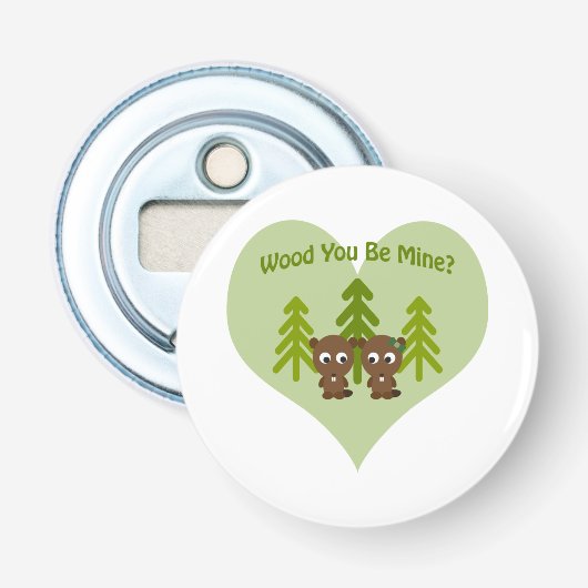 Hout Je bent mijne beavers Button Flesopener (Voorkant)