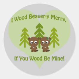 Houtbeaver als je hout van mij bent ronde sticker