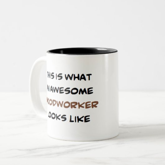 houtbewerker, geweldige tweekleurige koffiemok (Voorkant links)