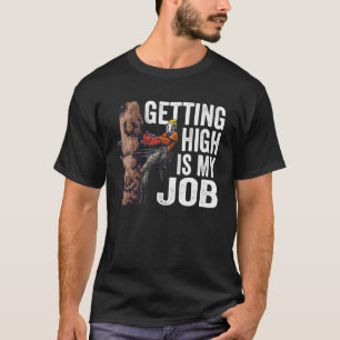 Houtbewerking High Worden Is Mijn Baan Houthakker T-shirt