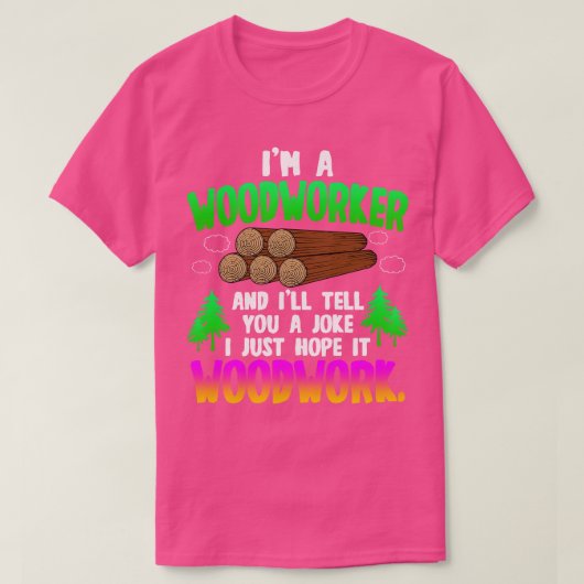 Houtbewerking in een houtbewerker t-shirt (Design voorkant)