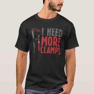 Houtbewerking Timmerman Ik Heb Meer Klem Houtbewer T-shirt