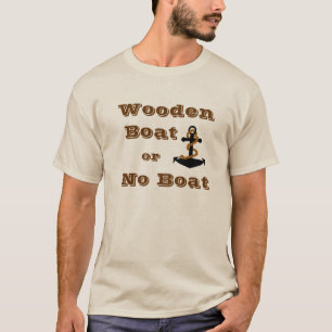Houten boot of No Boat T-Shirt