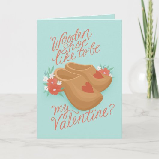 Houten Schoen is mijn Valentijn Kaart (Voorkant)