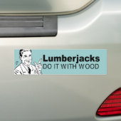 Houthakkers doen het met hout bumpersticker (Op auto)