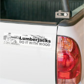 HOUTHakkERS DOEN HET -.png Bumpersticker (Op Truck)