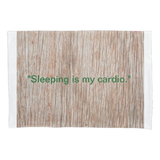 Houtkorrel 'Slapen is mijn cardio' Kussen Hoesje Kussensloop (Voorkant-Links)