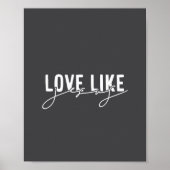 Houtskool grijs Liefde zoals Jezus Christelijk Poster (Voorkant)