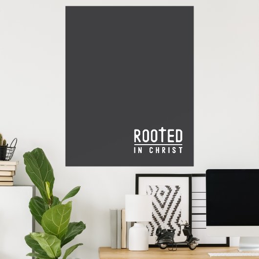 Houtskool Rooted Christelijk geloof quote Poster (Thuiskantoor)