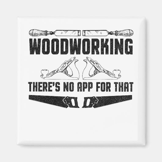 Houtwerk Er is geen app voor. Magneet (Voorkant)