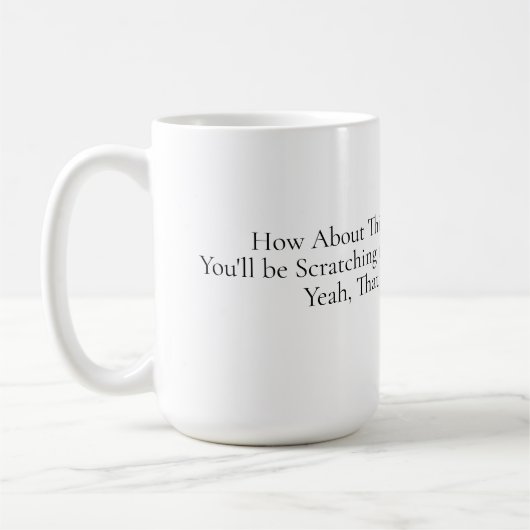How About This Mug Koffiemok (Links)