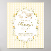 How big is mommys belly Silly Goose gender neutral Poster (Voorkant)