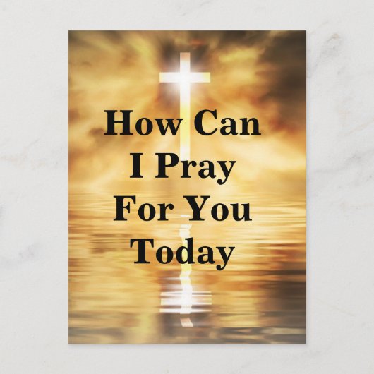 How Can I Pray For You Today Briefkaart (Voorkant)