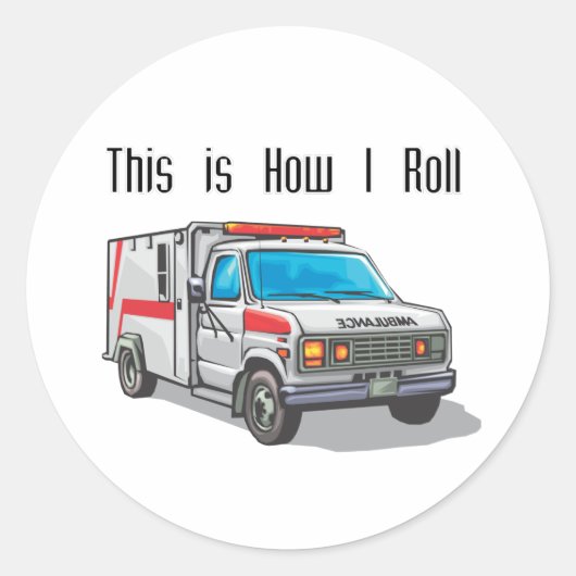 How I Roll Ambulance Ronde Sticker (Voorkant)