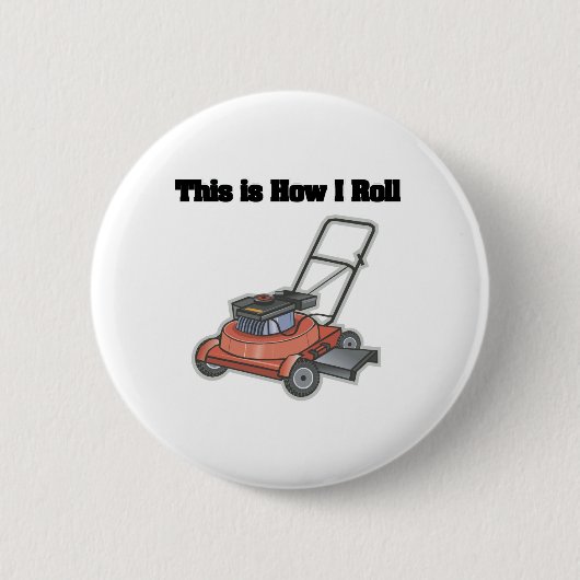How I Roll (Maaimachine) Ronde Button 5,7 Cm (Voorkant)